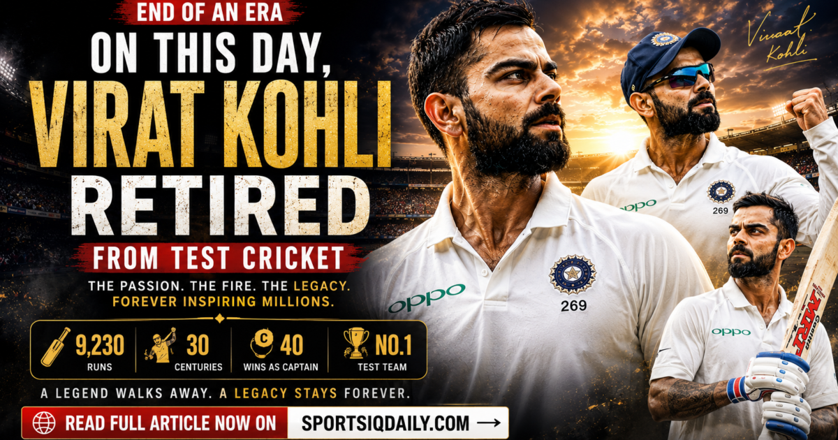 VIRAT KOHLI’S RETIREMENT FROM TEST CRICKET
