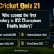 Who scored the first century in ICC Champions Trophy history?